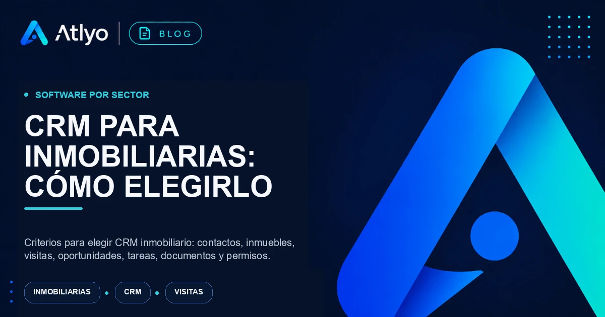 CRM para inmobiliarias: cómo elegirlo
